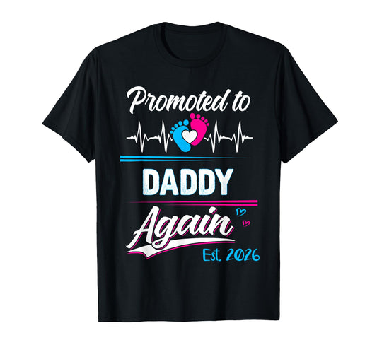 Promoted To Daddy Again Est 2026 Pregnancy Announcement T-Shirt