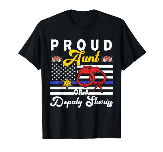Aunt Of A Deputy Sheriff Cute Flowers Proud Police Officer T-Shirt