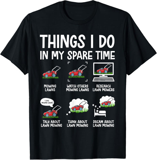 Funny Lawn Mower Clothes Gifts For Landscapers Gardener Men T-Shirt