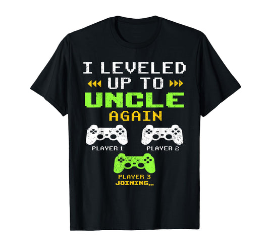 I Leveled Up To Uncle Again, Uncle Of 2, Uncle Again Mens T-Shirt