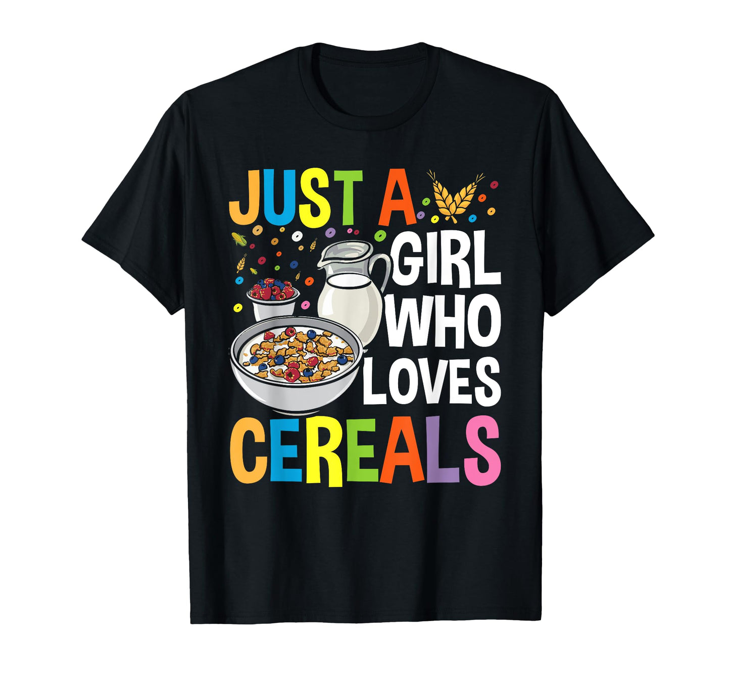 Just a Girl Who Loves Cereals Breakfast Cornflakes Cereal T-Shirt