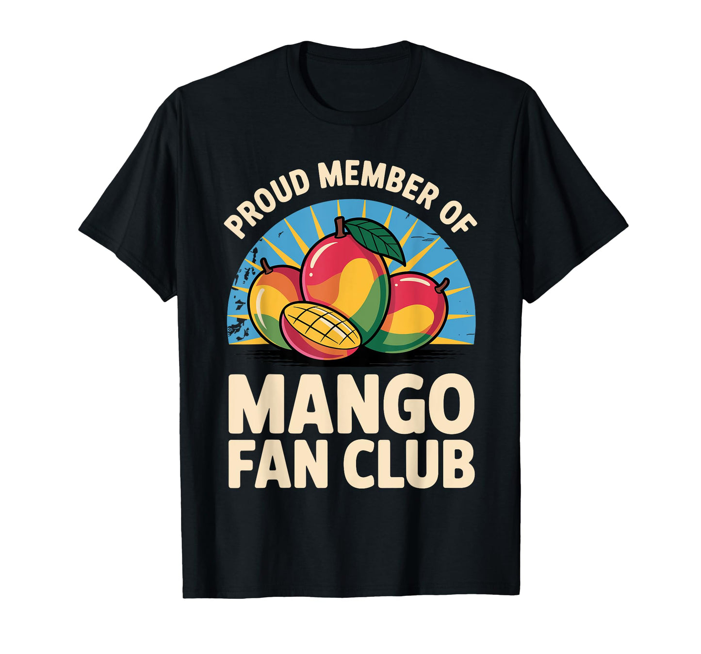 Mango Design For Men Women Kids Mango Fruit Mango Lovers T-Shirt