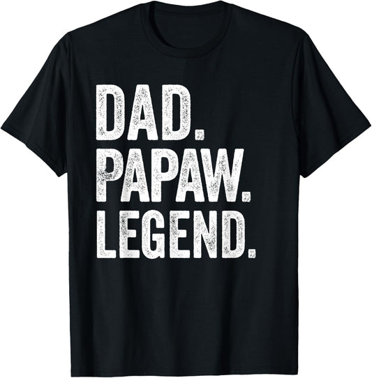 Dad Papaw Legend - Vintage Distressed Bold Papaw Graphic T-Shirt