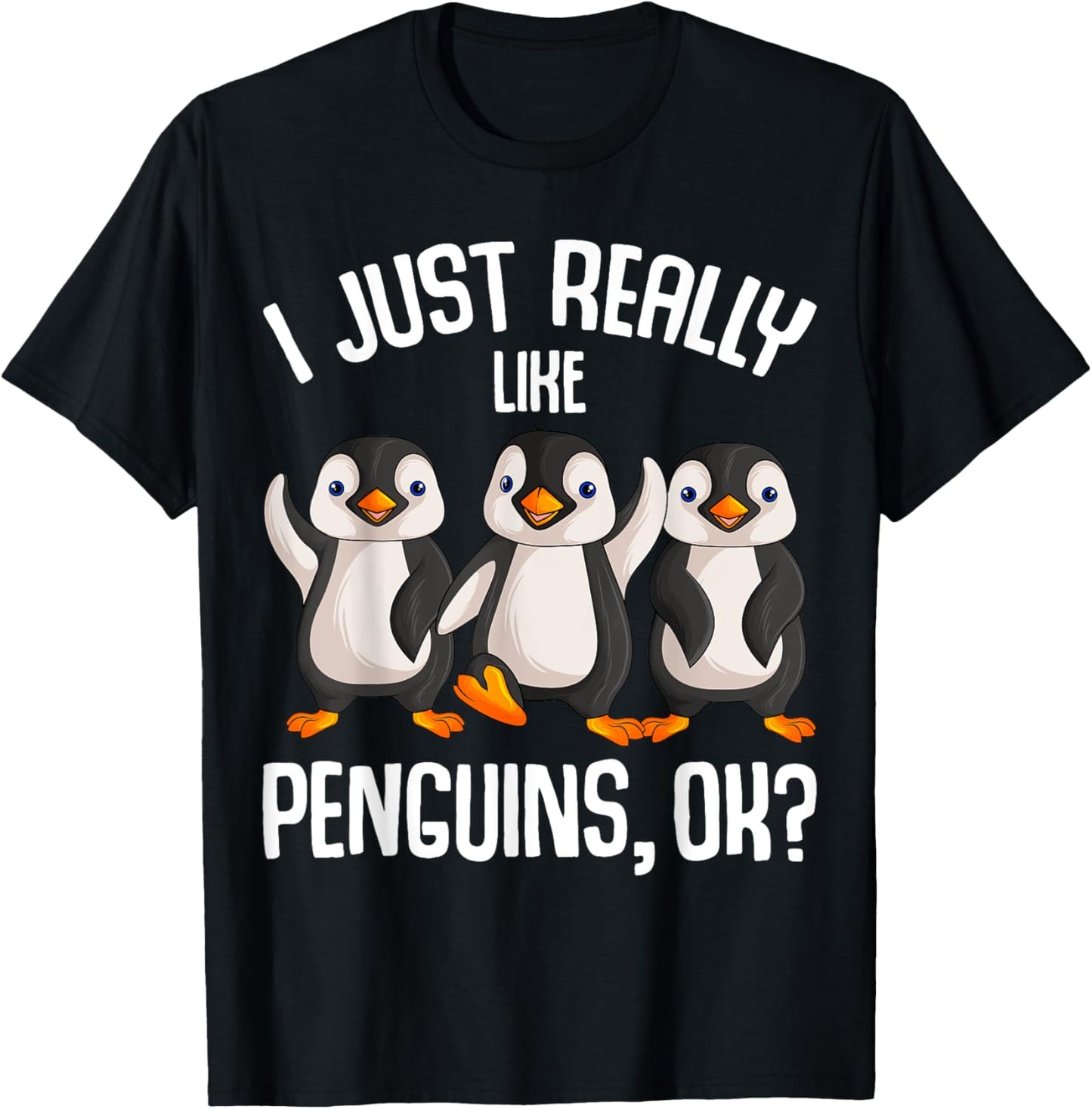 I Just Really Like Penguins Kids Girl Boys Women Penguin T-Shirt