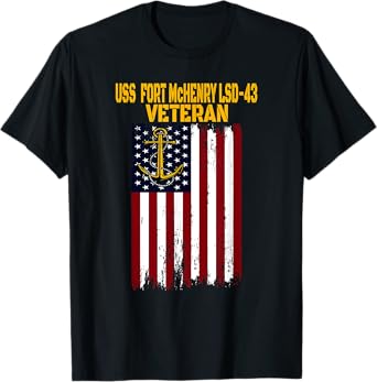 USS Fort McHenry LSD-43 Dock Landing Ship Veteran Father Day T-Shirt