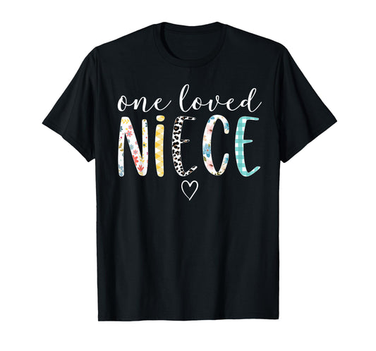 Niece Gifts Women One Loved Niece Mother's Day T-Shirt