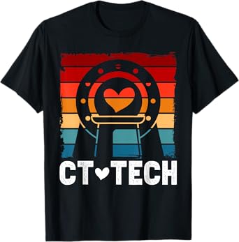 CT Tech Computed Tomography Technologist Radiology CT Scan T-Shirt