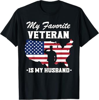 Veterans Day My Favorite Veteran is My Husband T-Shirt