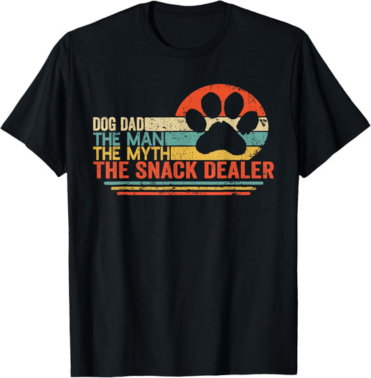 Vintage Dog Dad The Man The Myth Snack Dealer Father Day T-Shirt