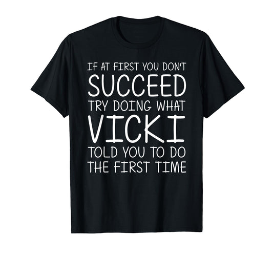 VICKI Gift Name Personalized Birthday Funny Christmas Joke T-Shirt