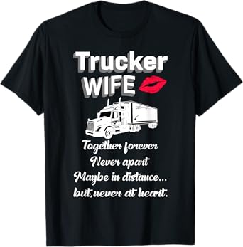 Trucker Wife Truckers Wife Trucker's Wife for Women Funny T-Shirt