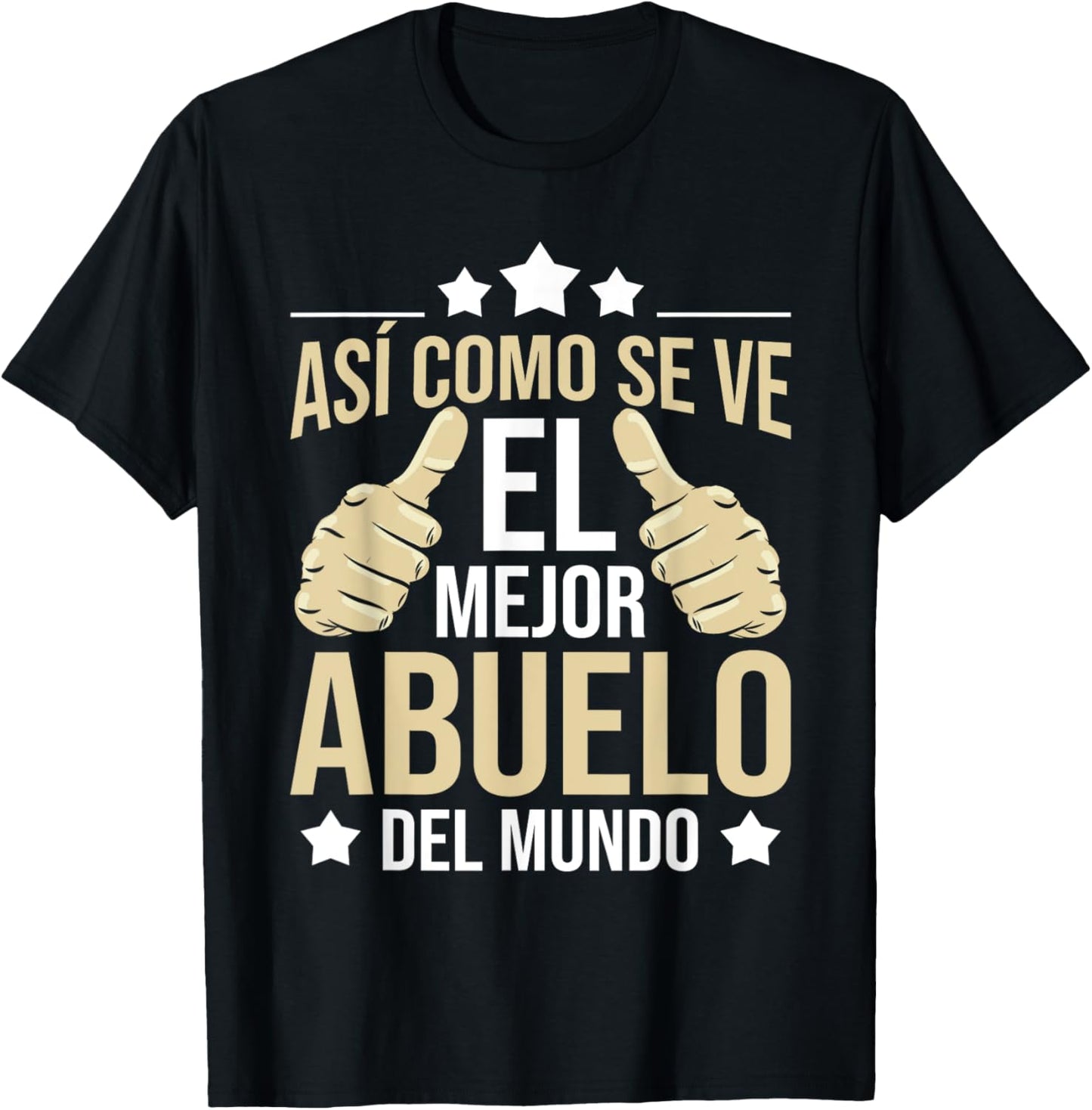 Así Como Se Ve El Mejor Abuelo Del Mundo - Grandfather Dad T-Shirt