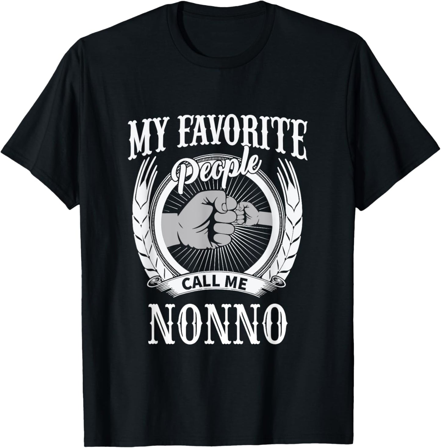 My Favorite People Call Me Nonno Italian Grandpa T-Shirt