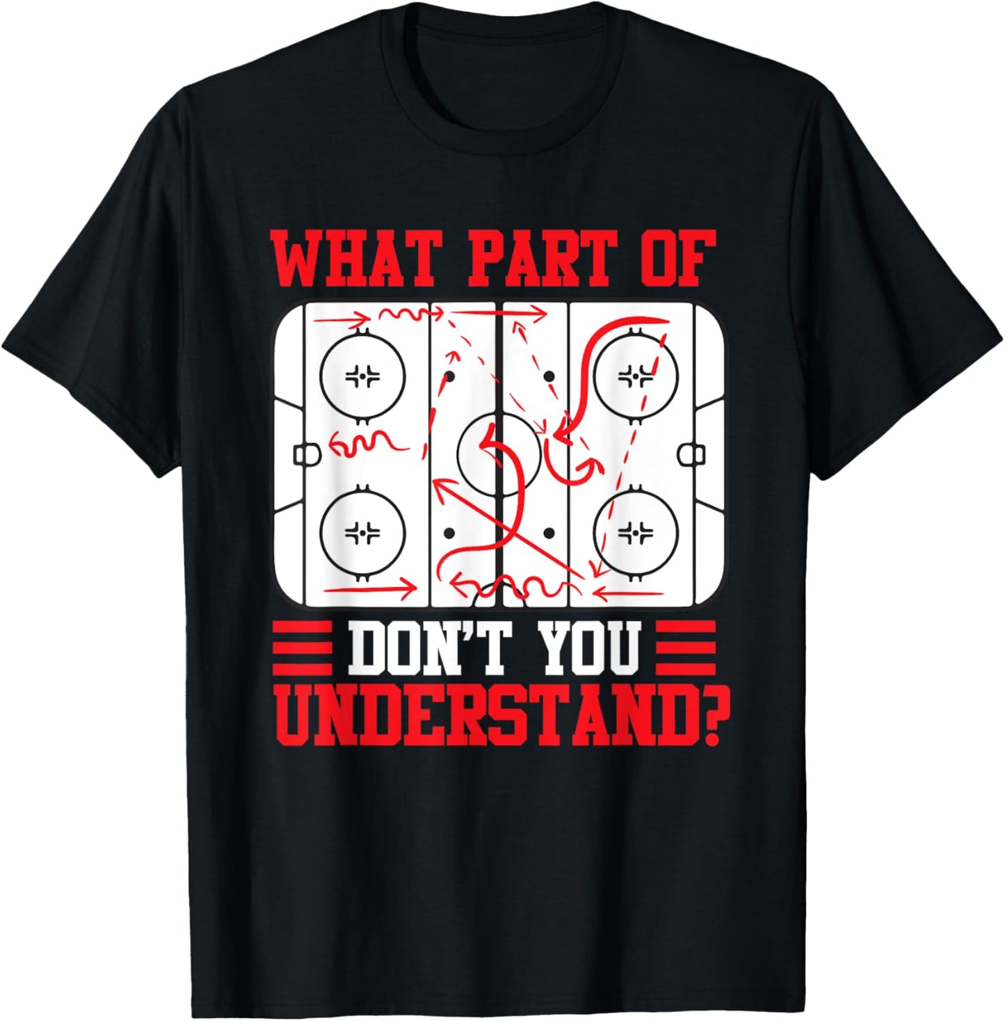 Funny What Part Of Hockey Don't You Understand Hockey Player T-Shirt
