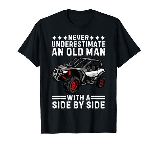 SXS For Grandpa Men Dad Offroad UTV ATV Side-By-Side T-Shirt