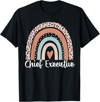 Chief Executive Rainbow Leopard Funny Chief Executive T-Shirt
