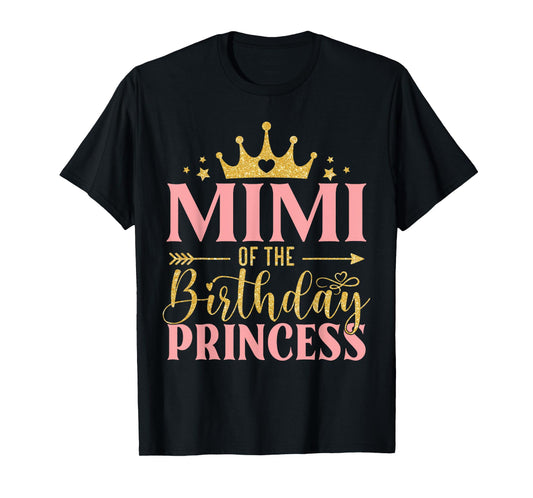 Birthday For Girl Outfit Mimi Of The Birthday Princess T-Shirt