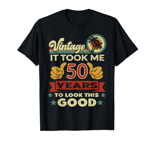 It Took Me 50 Years - Vintage 50th Birthday T-Shirt