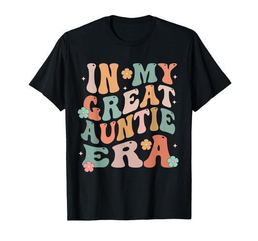 In My great Auntie Era Baby Announcement great Mother's Day T-Shirt