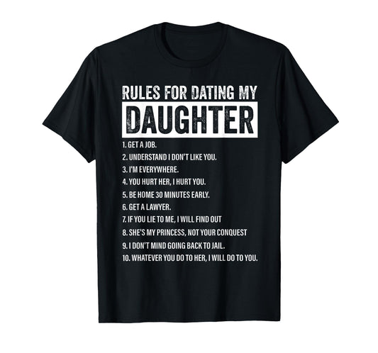 Rules for Dating My Daughter Funny Dad Daughter T-Shirt