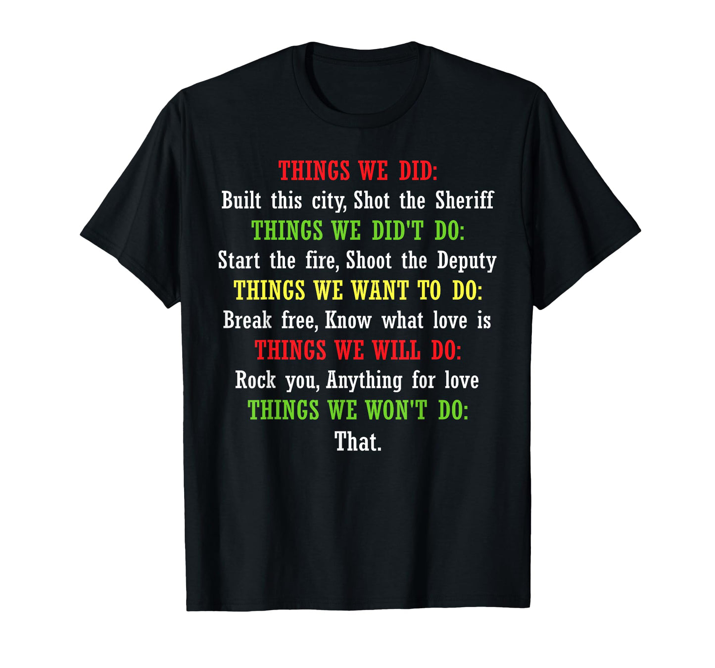 Funny Things We Did T-Shirt Music Tee for Men T-Shirt