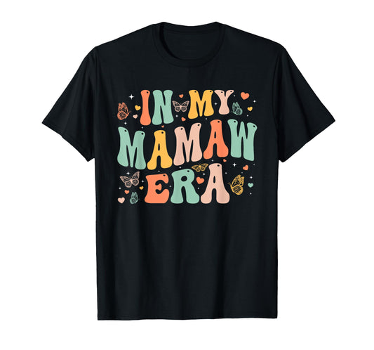 Retro Groovy In My Mamaw Era Mother's Day Gifts Women T-Shirt