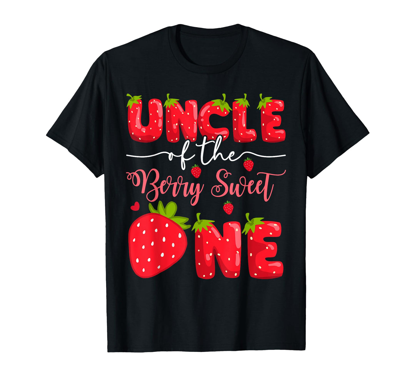 Uncle Of The Berry Sweet One 1St Birthday Strawberry T-Shirt
