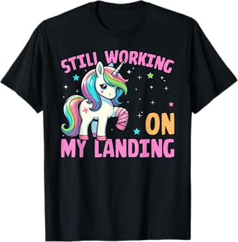 Still Working On My Landing Injury Broken Arm Cute Unicorn T-Shirt