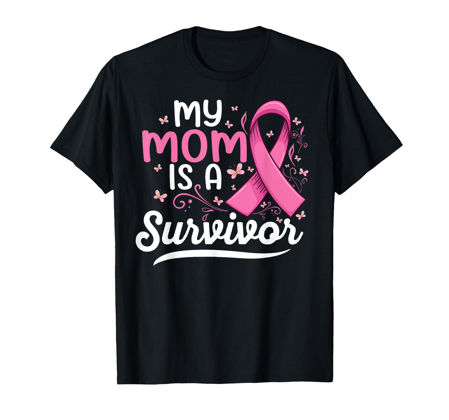 My mama is a survivor Support mom Breast Cancer Awareness T-Shirt