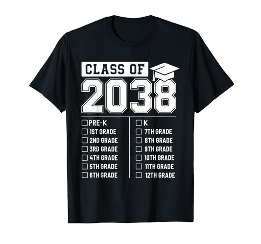 Class Of 2038 Grow With Me Checklist Pre K Graduation 2038 T-Shirt