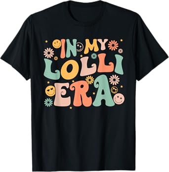 In My Lolli Era Baby Announcement For Lolli Mother's Day T-Shirt
