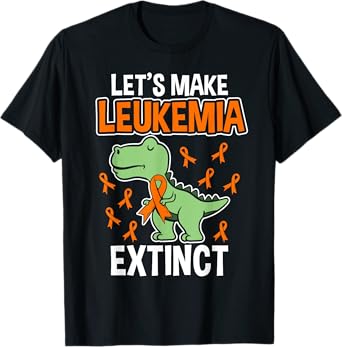 Let's Make Leukemia Extinct Dinosaur Leukemia T-Shirt