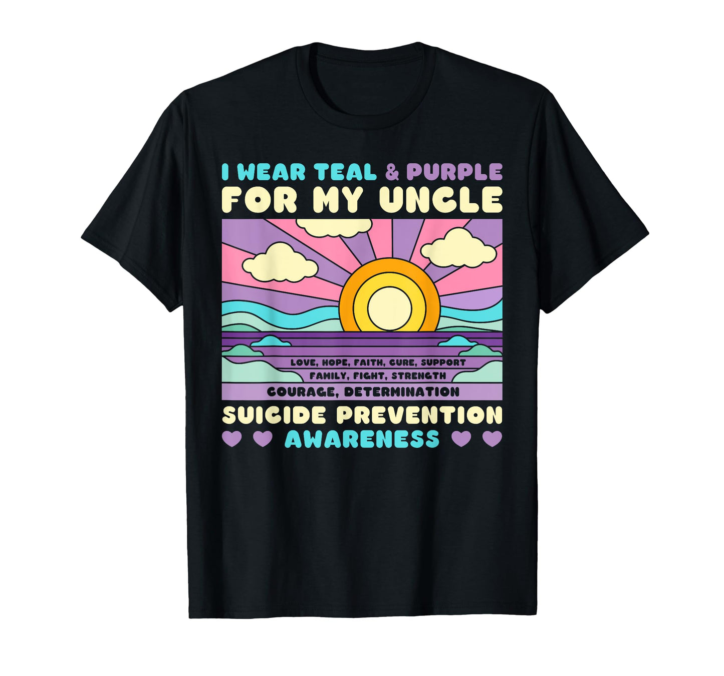 I Wear Teal & Purple For My Uncle Suicide Prevention Sunset T-Shirt