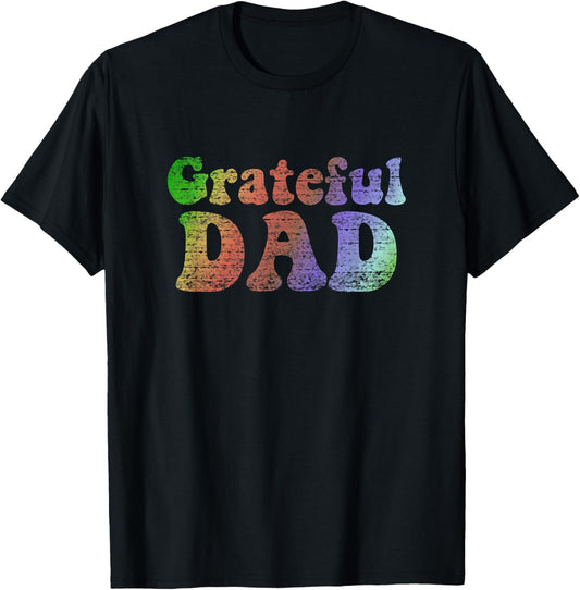 Grateful Dad T-Shirt Vintage Tee Father's Day Gift T-Shirt