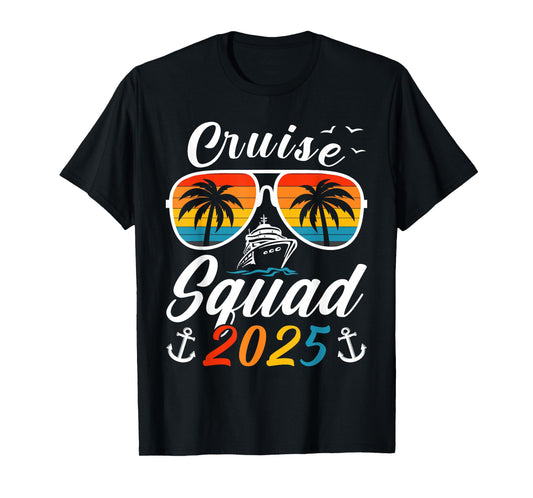 Cruise Squad 2025 Family Friends Vacation Matching Group T-Shirt
