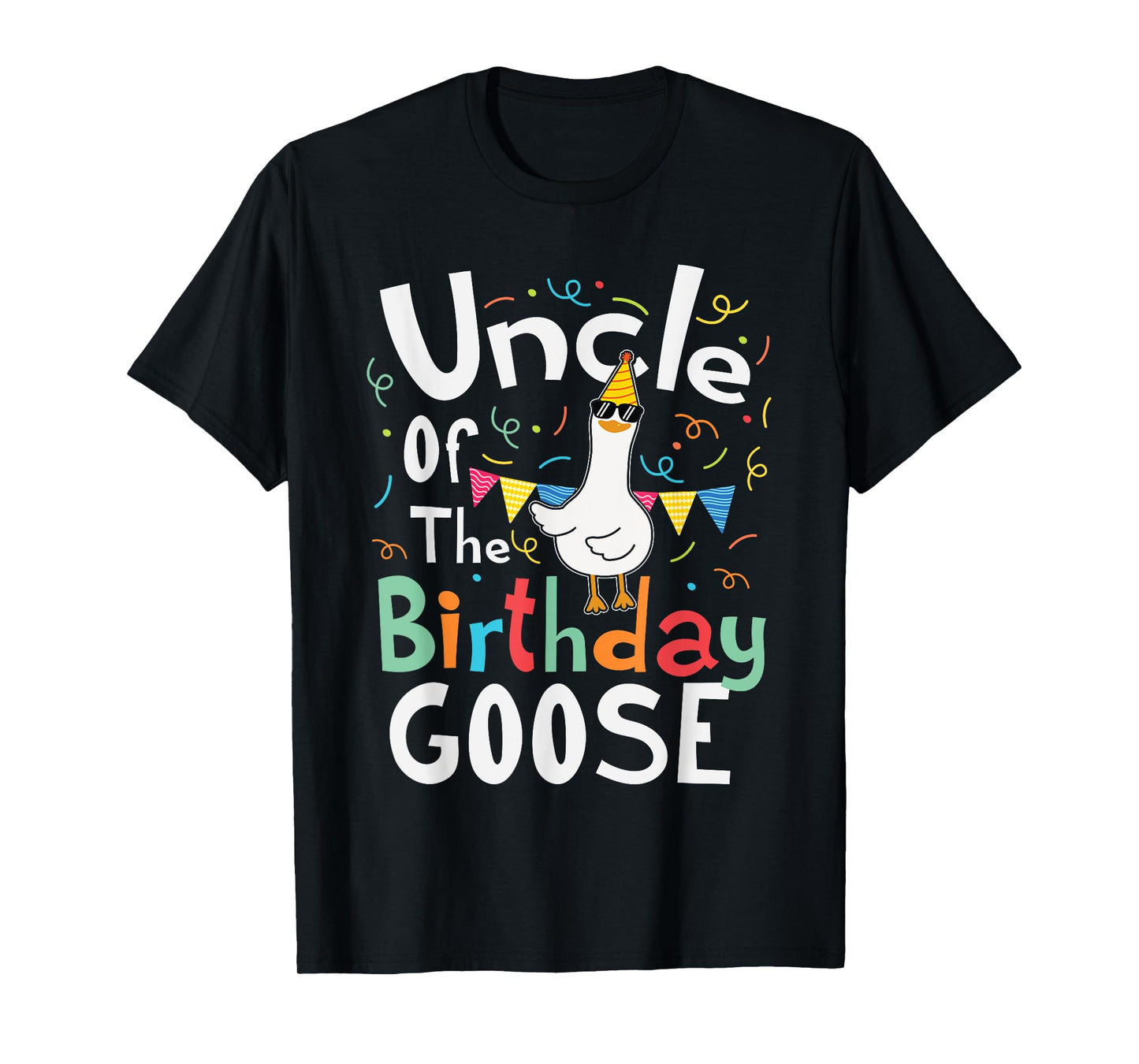 Uncle Of The Birthday Goose Funny Boy Girl Bday Party Kids T-Shirt
