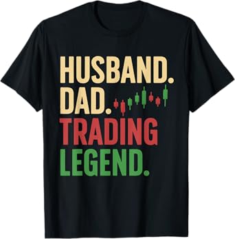 Cool Day Trading For Dad Father Stocks Trader Stock Market T-Shirt