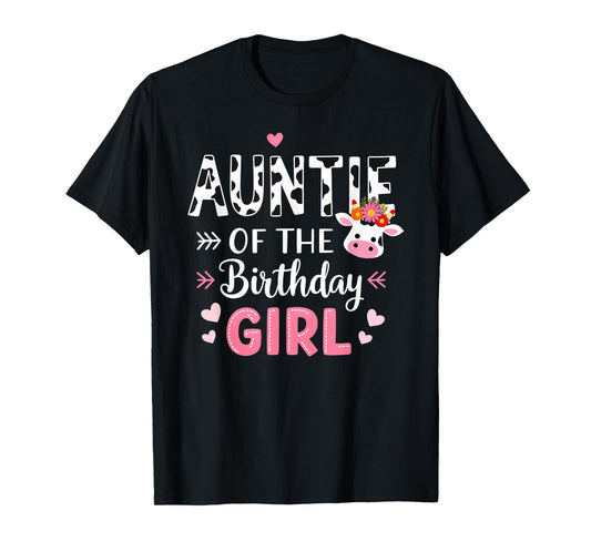 Farm Animal Cow Aunt Auntie Of Birthday Girl T-Shirt