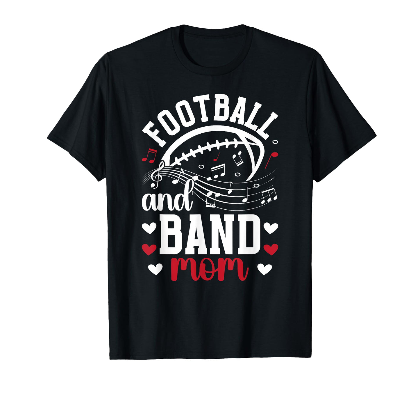 Football And Band Mom Marching Band And Football Mama T-Shirt