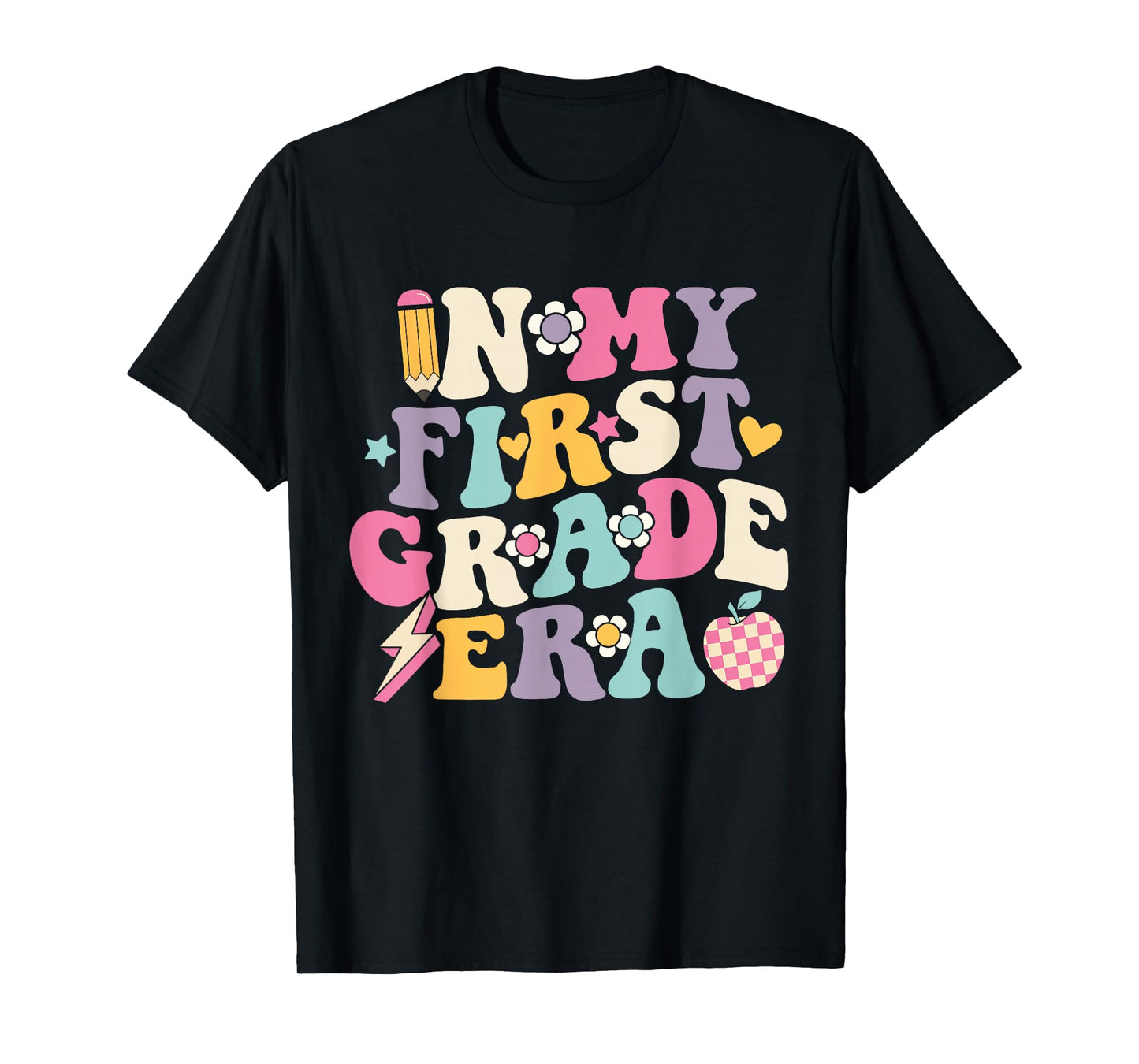 In My First Grade Era Girl Back To School 1st Grade Teacher T-Shirt