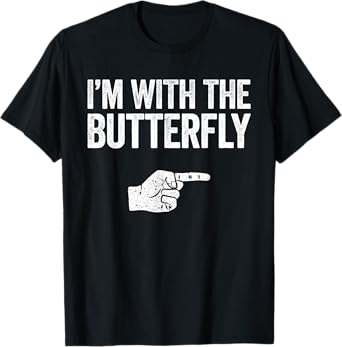 I'm With The Butterfly T-Shirt Matching Butterfly Shirt T-Shirt