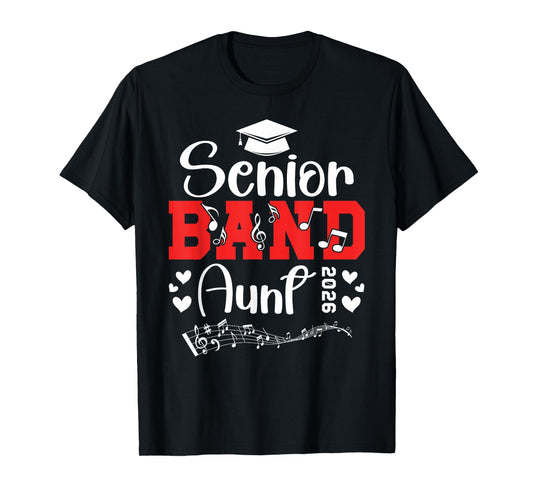 Senior Band Aunt 2026 Senior Marching Band Aunt 2026 T-Shirt