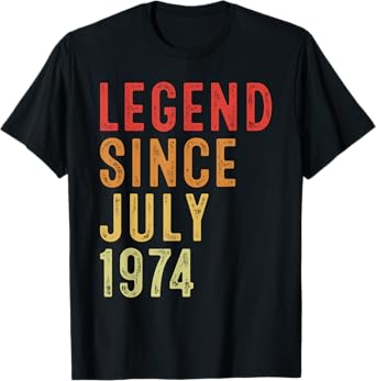 Legend Since July 1974 Vintage 1974 Birth Of Birthday Gifts T-Shirt