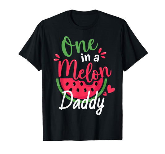 One in a Melon Daddy 1st Birthday Summer Family Matching T-Shirt