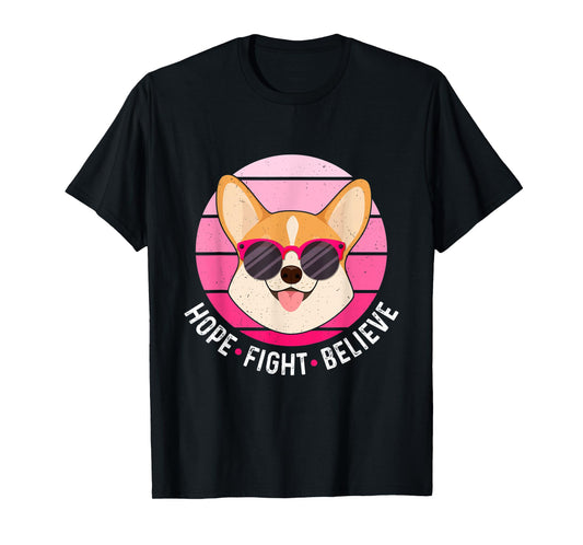 Hope Fight Believe Breast Cancer Survivor Pink Dog Corgi T-Shirt