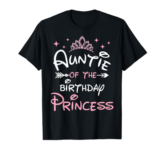 Auntie Of The Birthday Princess Toddler Kid Girl Family Cute T-Shirt