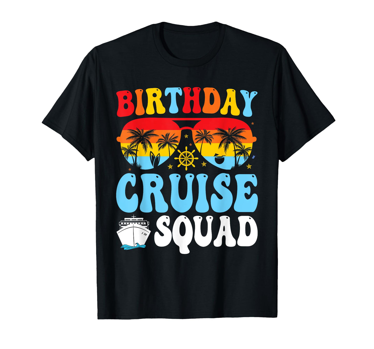 Birthday Cruise Squad 2025 Boat Birthday Party Cruise Bday T-Shirt