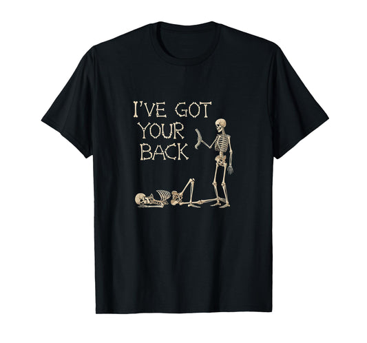 I've got Your Back Funny Halloween Skeleton Mens Womens Kids T-Shirt