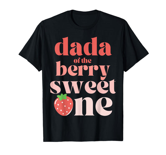 Dada of the Berry Sweet One Strawberry Birthday Party Dad T-Shirt