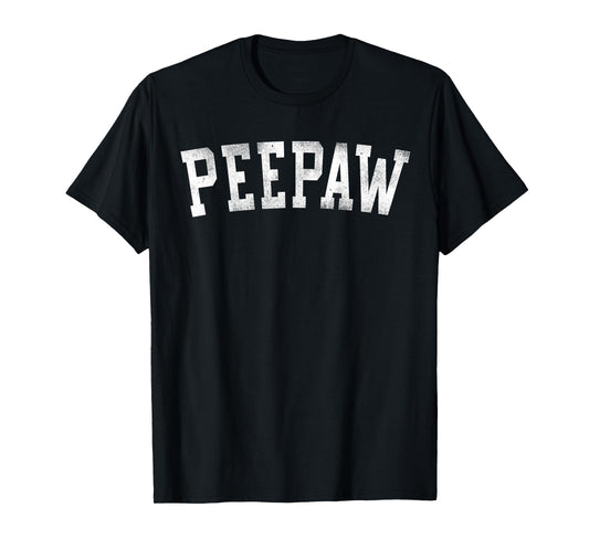 Peepaw - Classic Bold Font Father's Day Peepaw T-Shirt